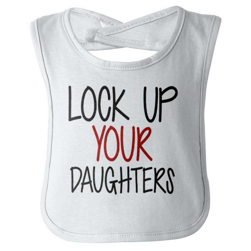 Lock Up Daughters Infant Baby Bib-Direct To Garment Print-Brisco Baby