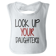 Lock Up Daughters Infant Baby Bib-Direct To Garment Print-Brisco Baby