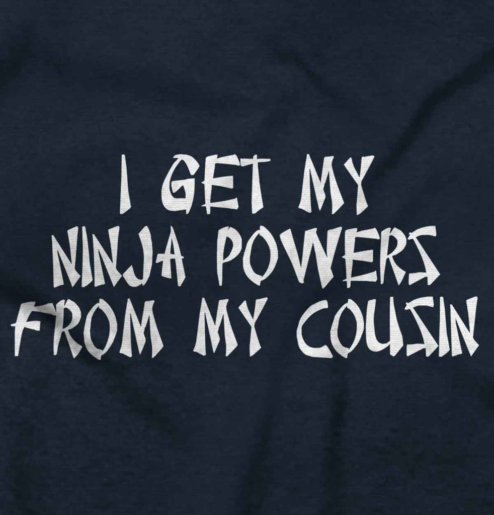 Ninja Powers From Cousin Romper Bodysuit-Direct To Garment Print-Brisco Baby