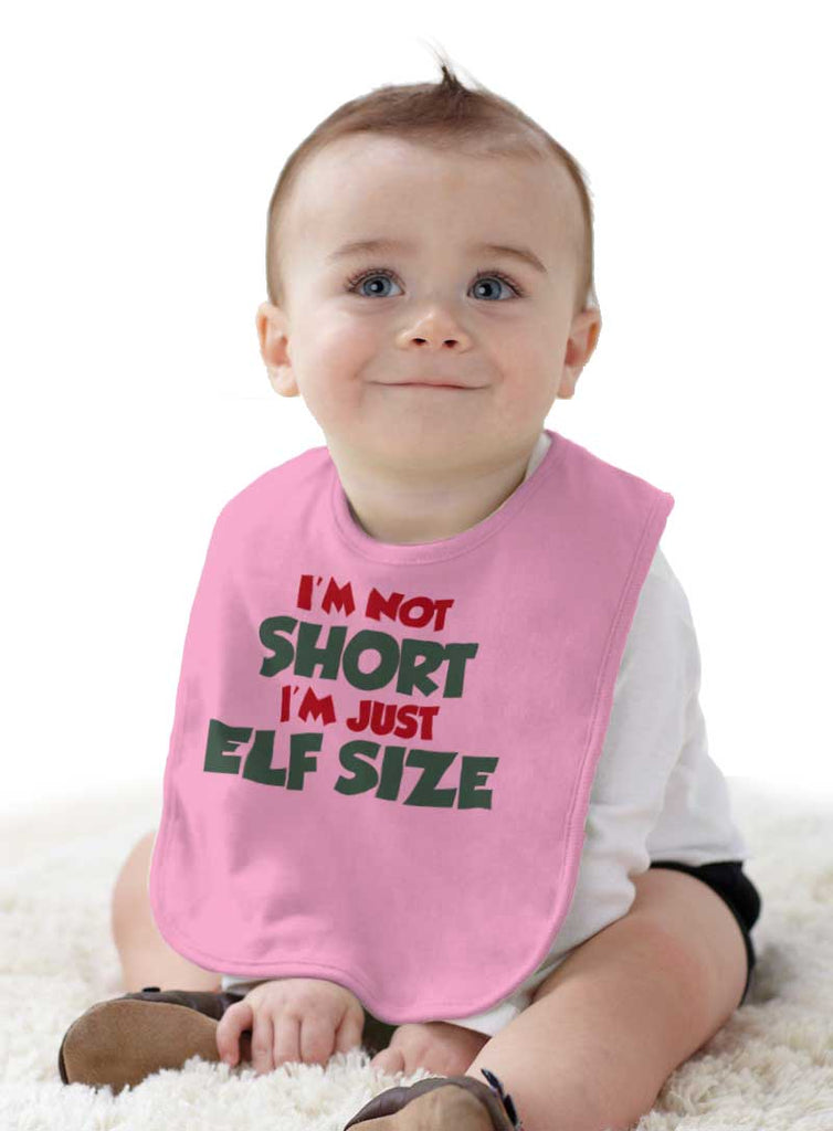 Not Short Elf Size Infant Baby Bib-Direct To Garment Print-Brisco Baby