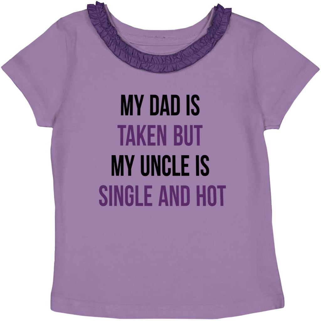 Dad Taken Uncle Sing Toddler Ruffled Trim T-Shirt-Direct To Garment Print-Brisco Baby