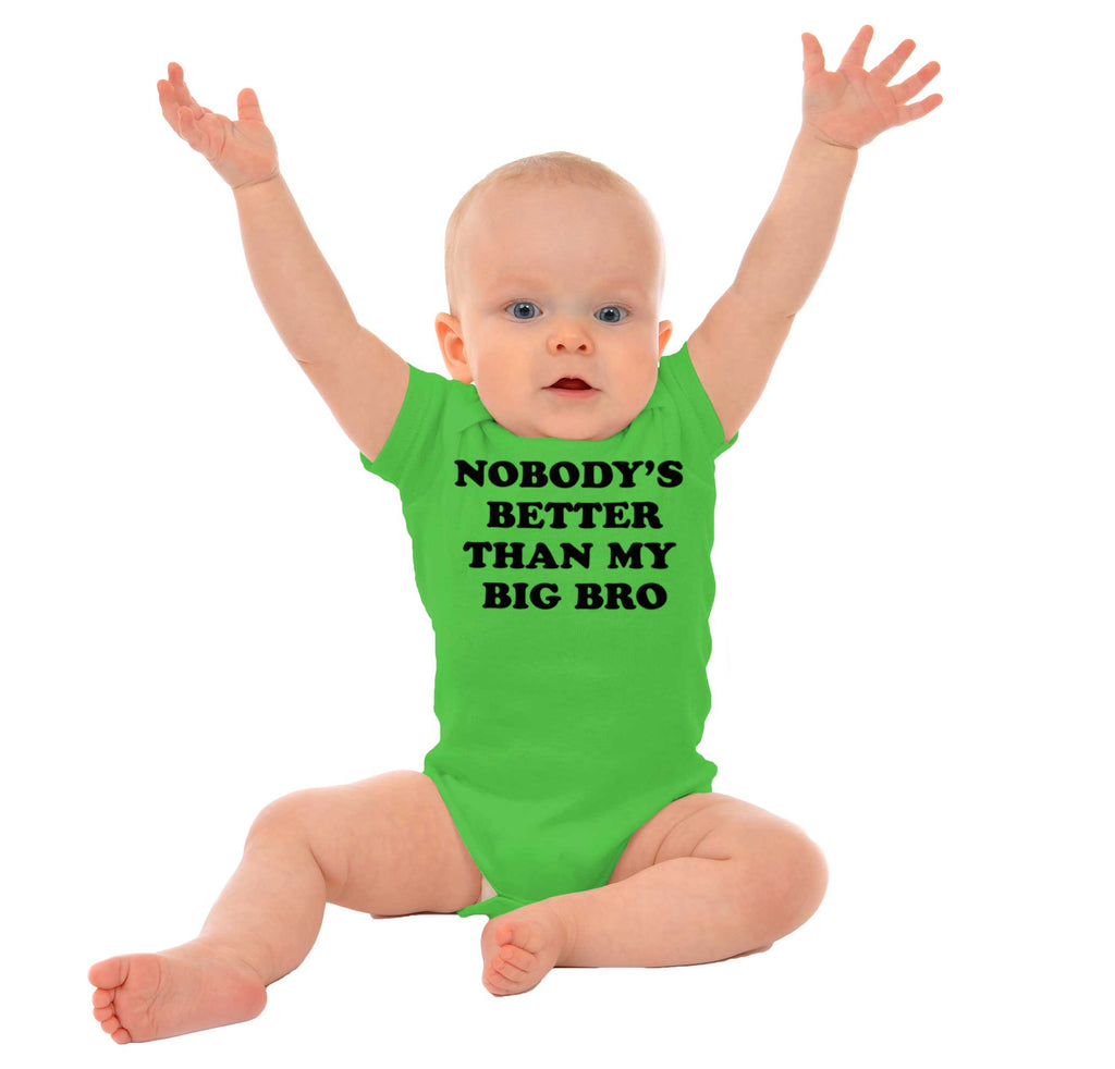 Nobody's Better Than My Big Bro Romper Bodysuit-Direct To Garment Print-Brisco Baby