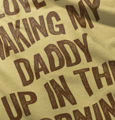 Waking Up Daddy Infant Toddler T Shirt-Direct To Garment Print-Brisco Baby