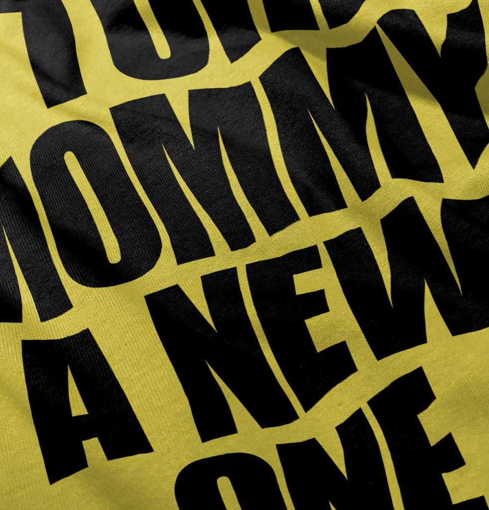 Tore Mommy A New One Romper Bodysuit-Direct To Garment Print-Brisco Baby