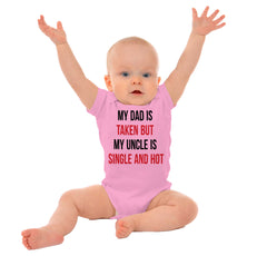 Dad Taken Uncle Single Hot Romper Bodysuit-Direct To Garment Print-Brisco Baby