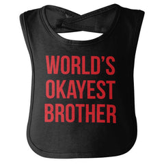 World's Okayest Brother Infant Baby Bib-Direct To Garment Print-Brisco Baby