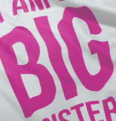 I Have A Big Sister Infant Toddler T Shirt-Direct To Garment Print-Brisco Baby