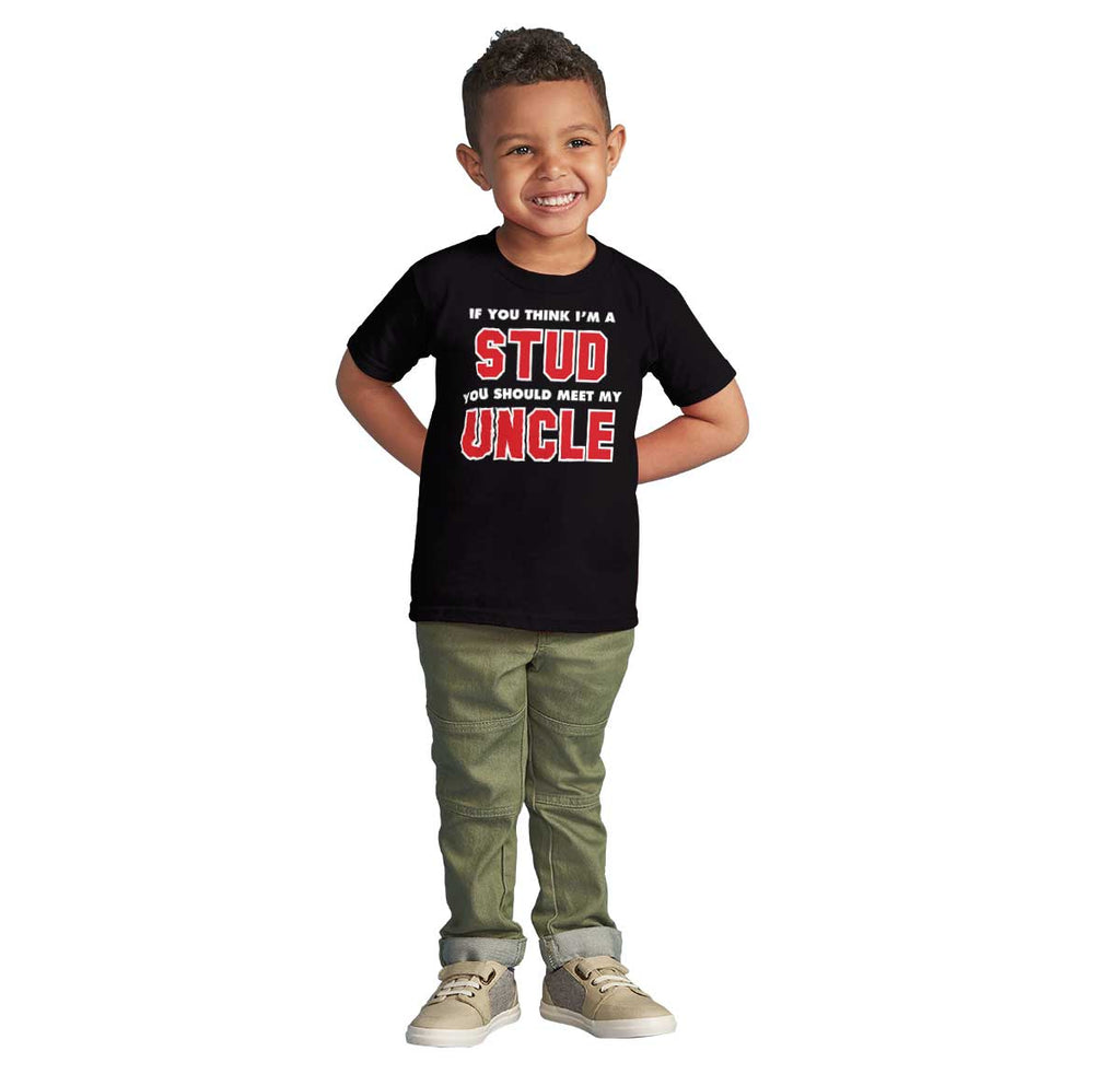 Think I'm A Stud Meet Uncle Infant Toddler T Shirt-Direct To Garment Print-Brisco Baby