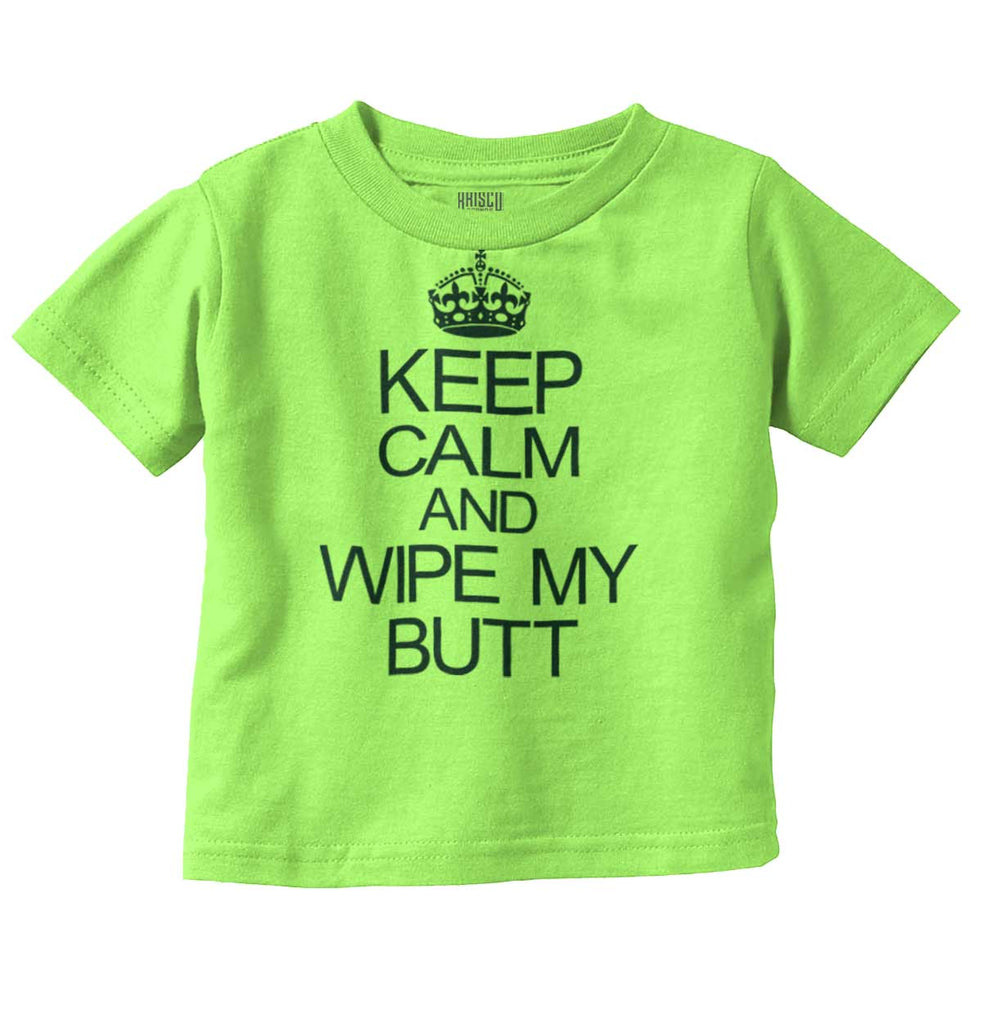 Wipe My Butt Infant Toddler T Shirt-Direct To Garment Print-Brisco Baby