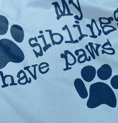 Siblings have paws Infant Toddler T Shirt-Direct To Garment Print-Brisco Baby