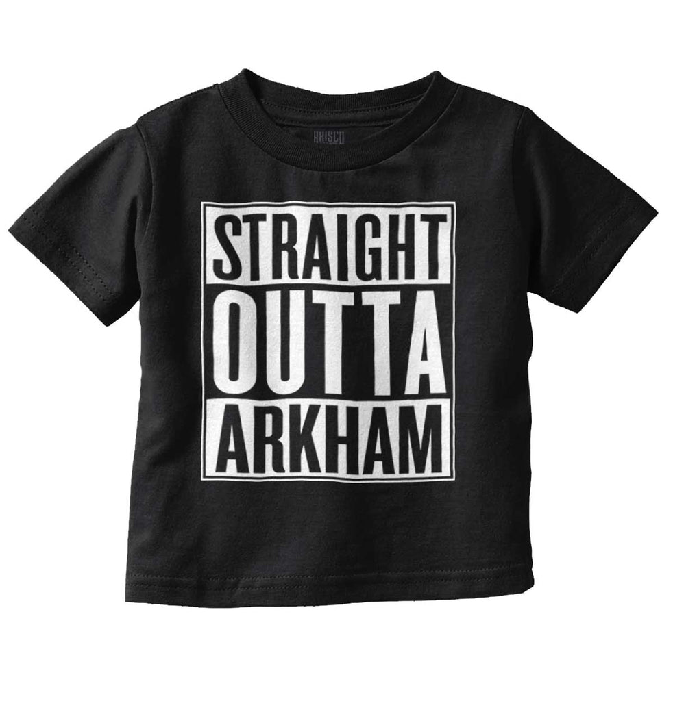 Straight Outta Arkham Infant Toddler T-Shirt