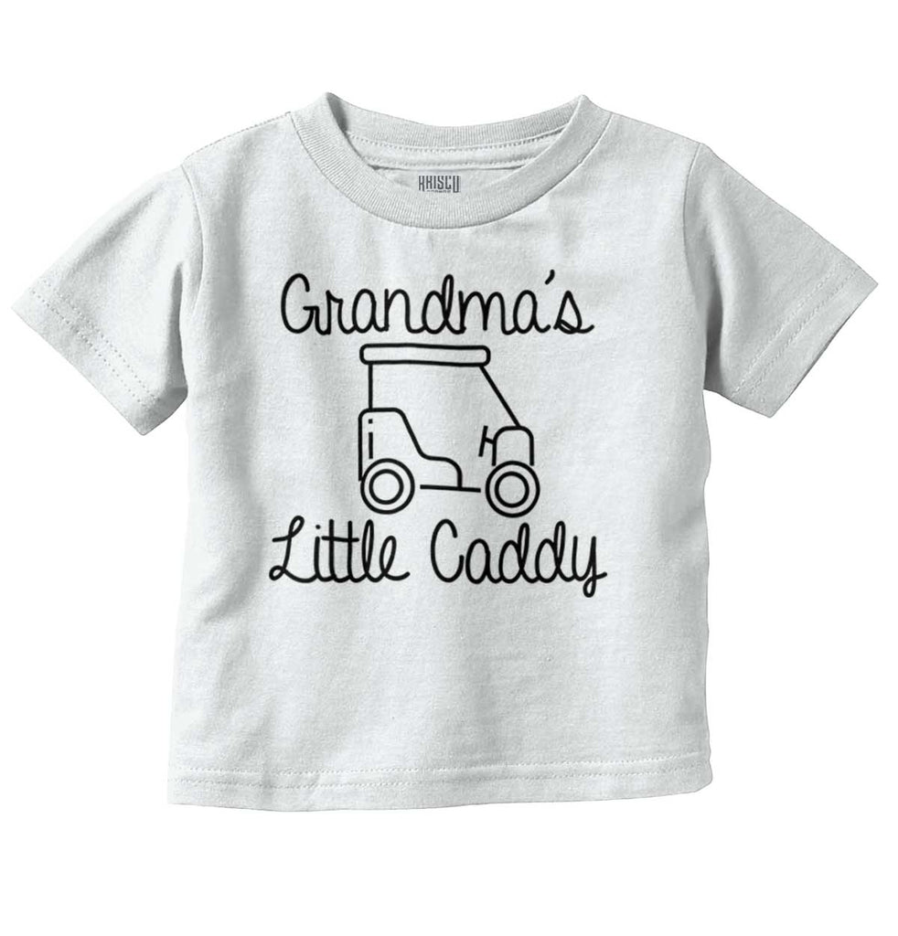 Grandma's Little Caddy Infant Toddler T Shirt-Direct To Garment Print-Brisco Baby