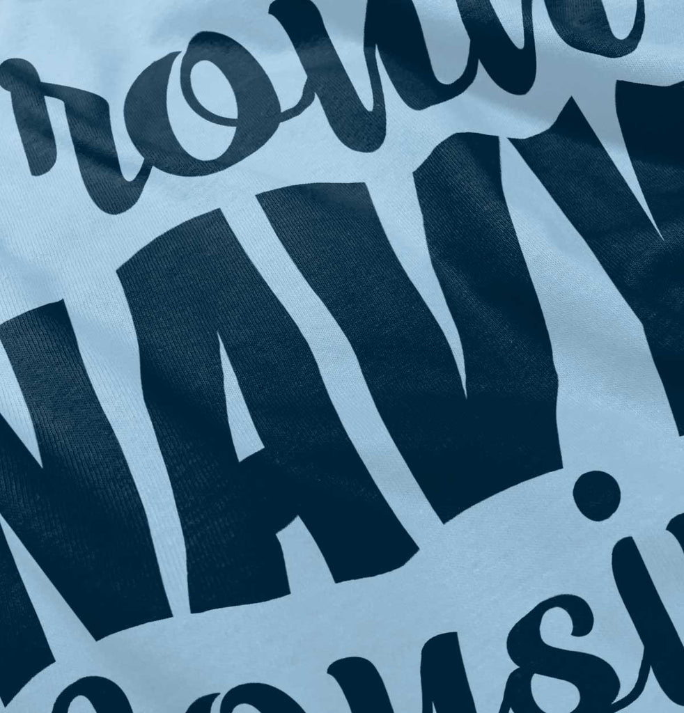 Proud Navy Cousin Infant Baby Bib-Direct To Garment Print-Brisco Baby