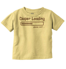 Diaper Loading Infant Toddler T Shirt-Direct To Garment Print-Brisco Baby