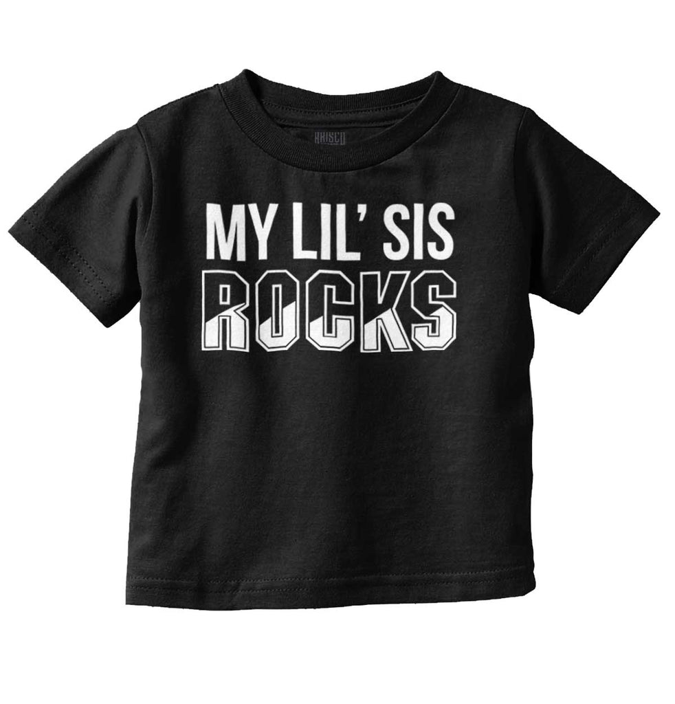 My Lil' Sis Rocks Infant Toddler T Shirt-Direct To Garment Print-Brisco Baby