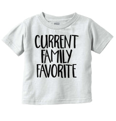 Family Favorite Infant Toddler T Shirt-Direct To Garment Print-Brisco Baby