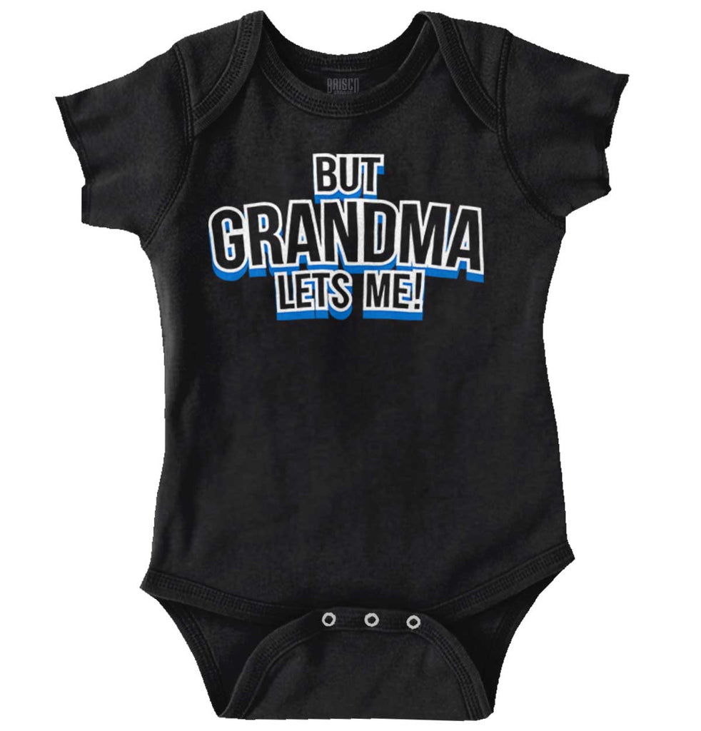 But Grandma Lets Me Romper Bodysuit-Direct To Garment Print-Brisco Baby