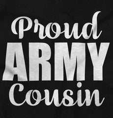 Proud Army Cousin Infant Toddler T Shirt-Direct To Garment Print-Brisco Baby