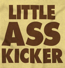 Little Ass Kicker Infant Toddler T Shirt-Direct To Garment Print-Brisco Baby