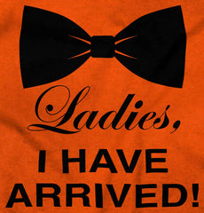 I Have Arrived Infant Toddler T Shirt-Direct To Garment Print-Brisco Baby