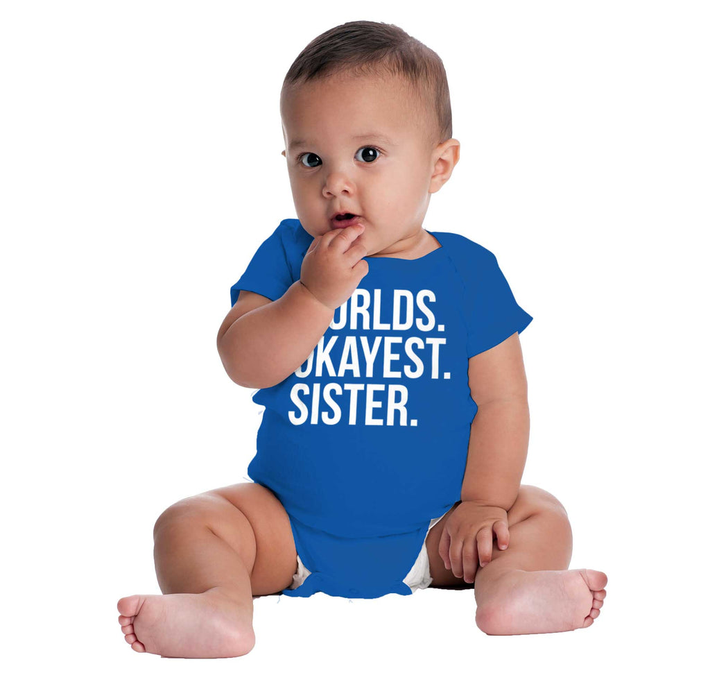 Worlds Okayest Sister Romper Bodysuit-Direct To Garment Print-Brisco Baby