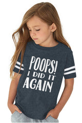 Poops I Did It Again Toddler Football Jersey Tee-Direct To Garment Print-Brisco Baby