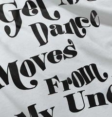 Dance Moves From Uncle Romper Bodysuit-Direct To Garment Print-Brisco Baby