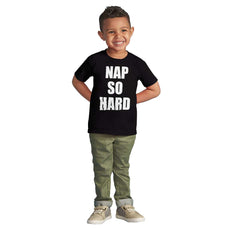 Nap So Hard Infant Toddler T Shirt-Direct To Garment Print-Brisco Baby