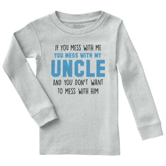 Mess With My Uncle Solid Long Sleeve T-Direct To Garment Print-Brisco Baby