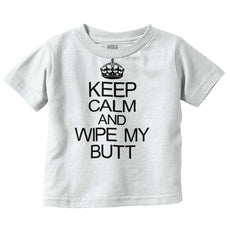 Wipe My Butt Infant Toddler T Shirt-Direct To Garment Print-Brisco Baby