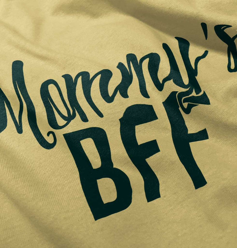 Mommy's BFF Infant Toddler T Shirt-Direct To Garment Print-Brisco Baby