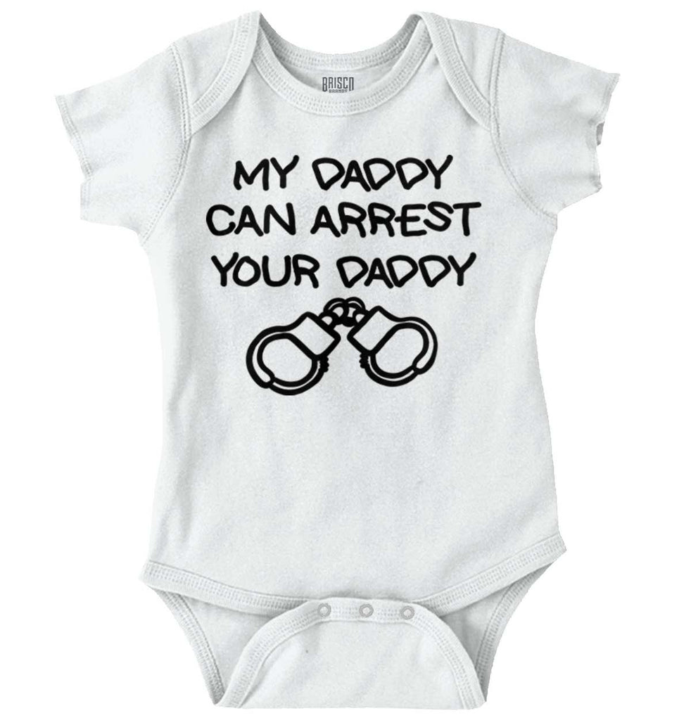 Arrest Your Daddy Romper Bodysuit-Direct To Garment Print-Brisco Baby