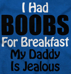 Dad Is Jealous Infant Toddler T Shirt-Direct To Garment Print-Brisco Baby