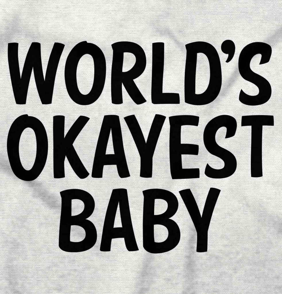 Okayest Baby Romper Bodysuit-Direct To Garment Print-Brisco Baby