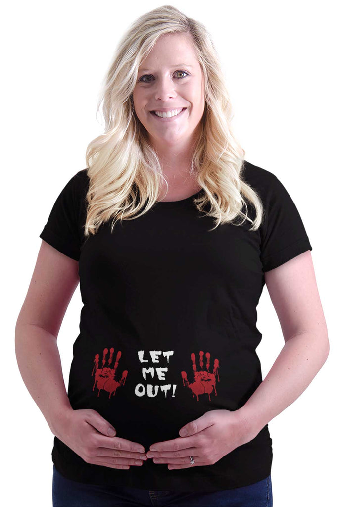 Let Me Out Maternity T-Shirt-Direct To Garment Print-Brisco Baby