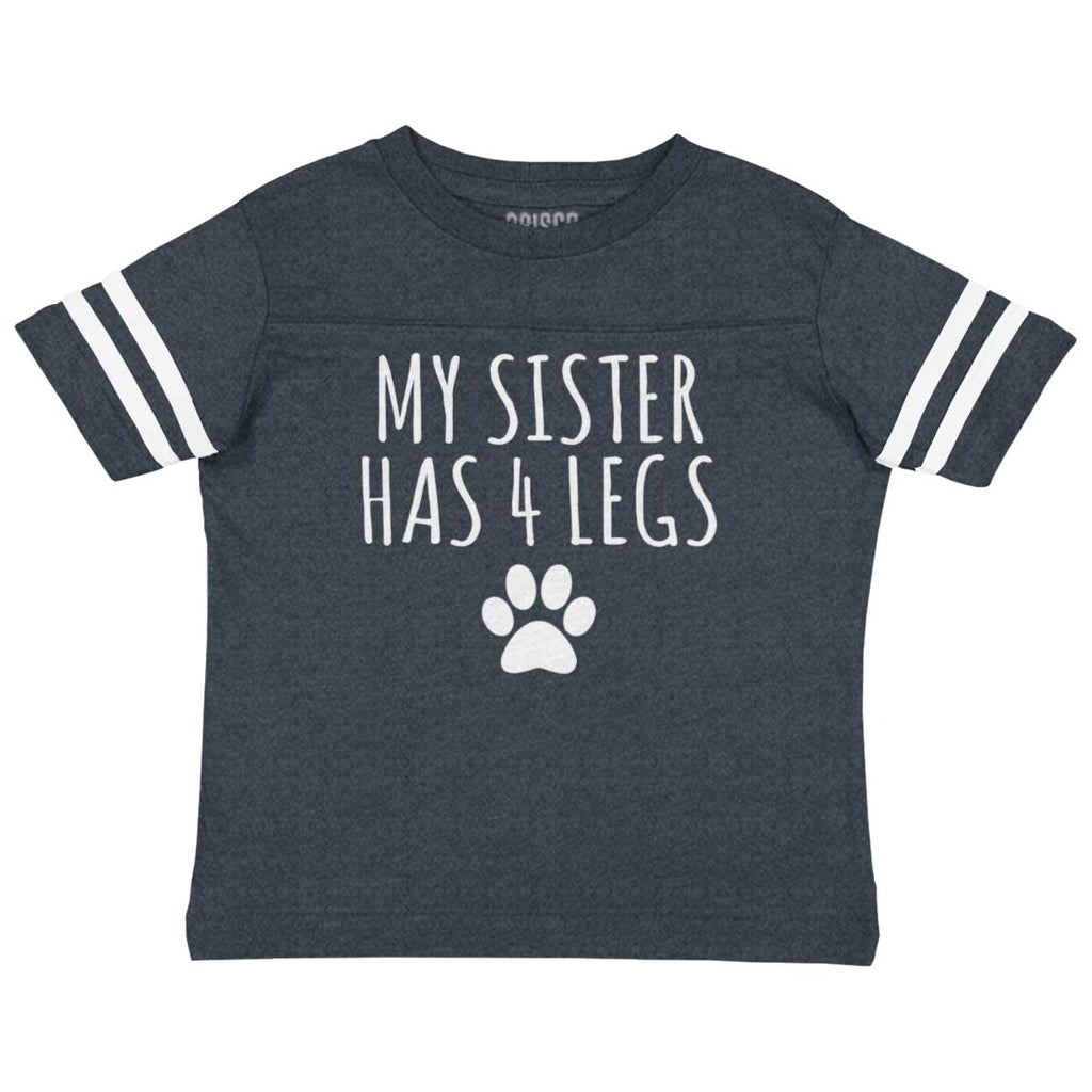 Sister has 4 legs Toddler Football Jersey Tee-Direct To Garment Print-Brisco Baby
