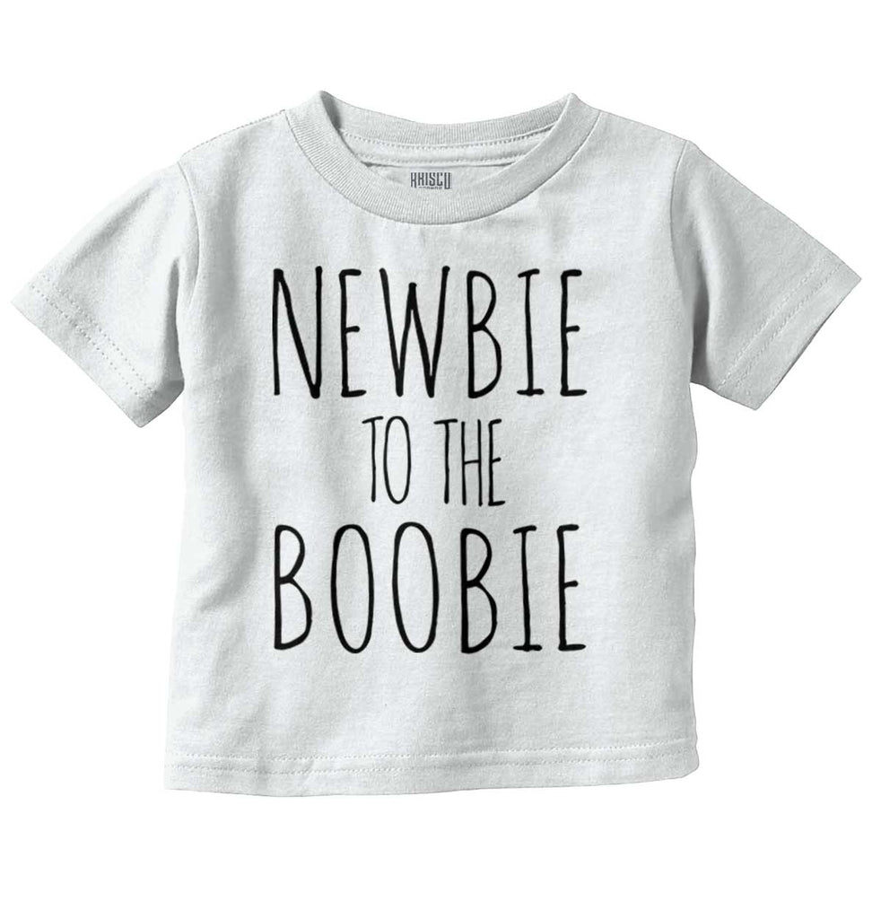 Newbie Boobie Infant Toddler T Shirt-Direct To Garment Print-Brisco Baby