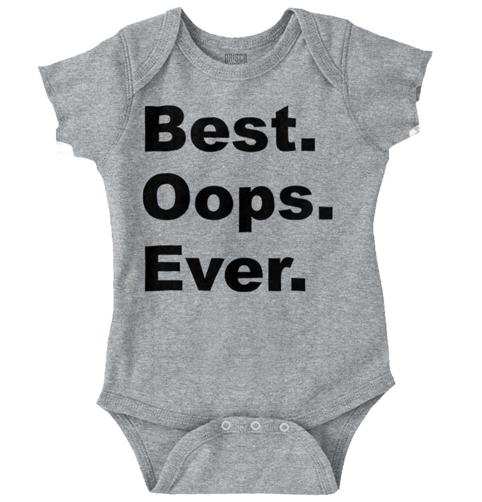 Best Oops Ever Romper Bodysuit-Direct To Garment Print-Brisco Baby