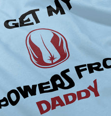 Powers From Daddy Romper Bodysuit-Direct To Garment Print-Brisco Baby