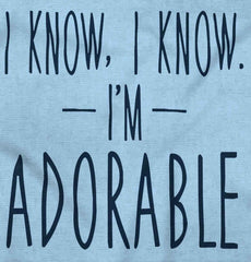 I Know I'm Adorable Romper Bodysuit-Direct To Garment Print-Brisco Baby