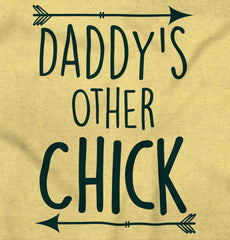 Daddy's Other Chick Infant Toddler T Shirt-Direct To Garment Print-Brisco Baby