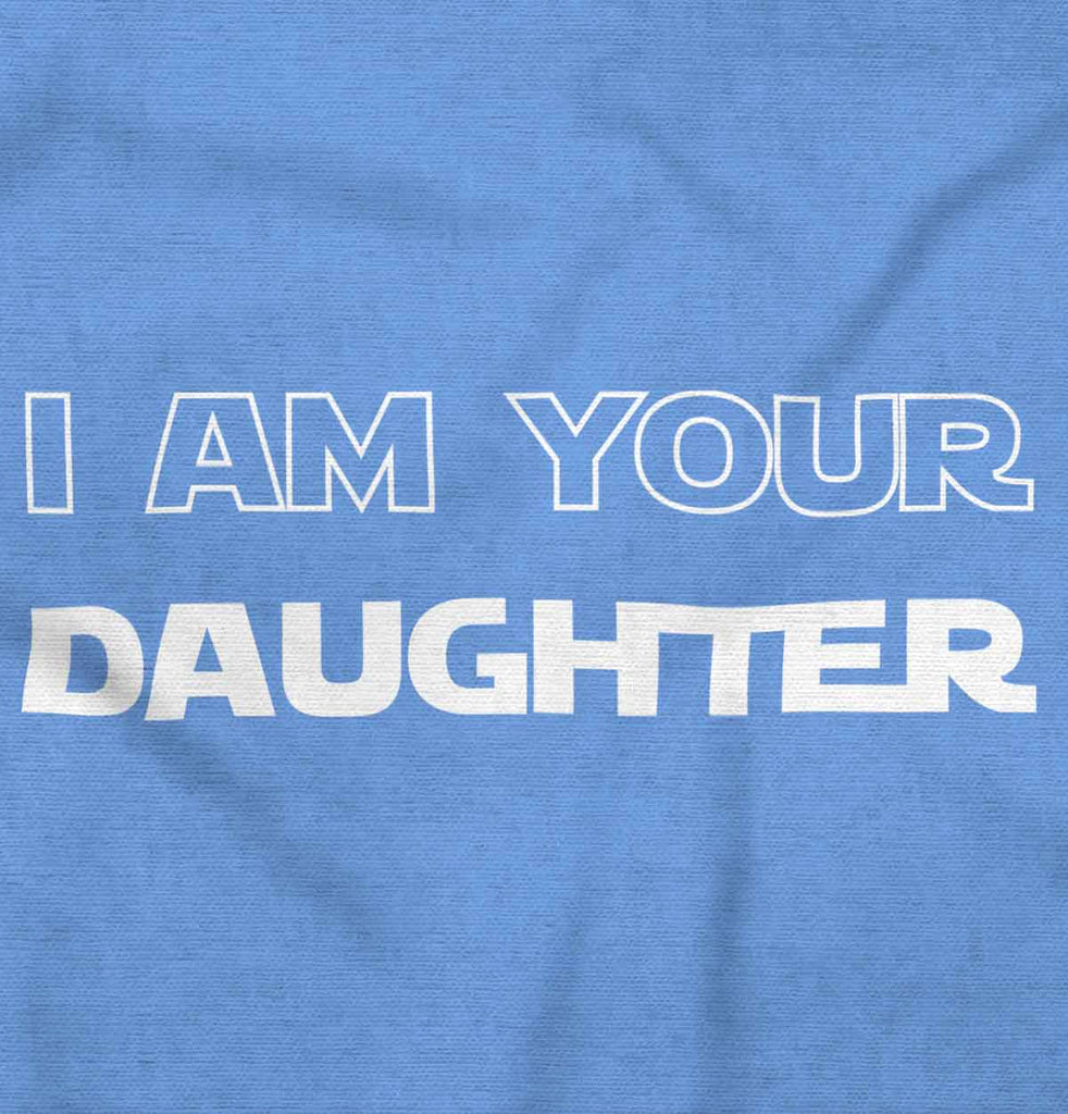 I Am Your Daughter Toddler Baseball-Direct To Garment Print-Brisco Baby