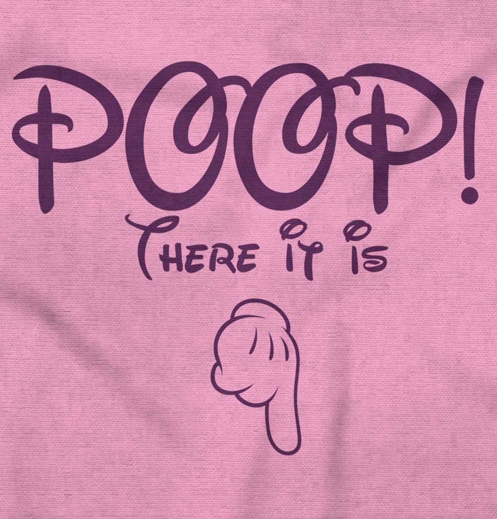 Poop There It Is Infant Toddler T Shirt-Direct To Garment Print-Brisco Baby