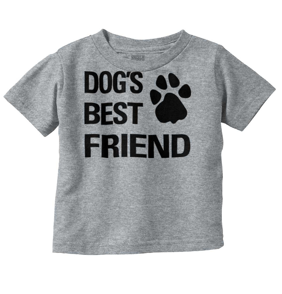 Dog's Best Friend Infant Toddler T Shirt-Direct To Garment Print-Brisco Baby