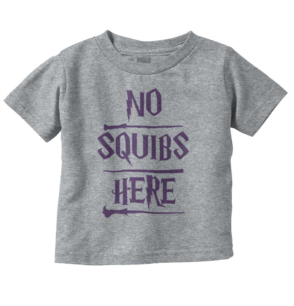 No Squibs Here Infant Toddler T Shirt-Direct To Garment Print-Brisco Baby