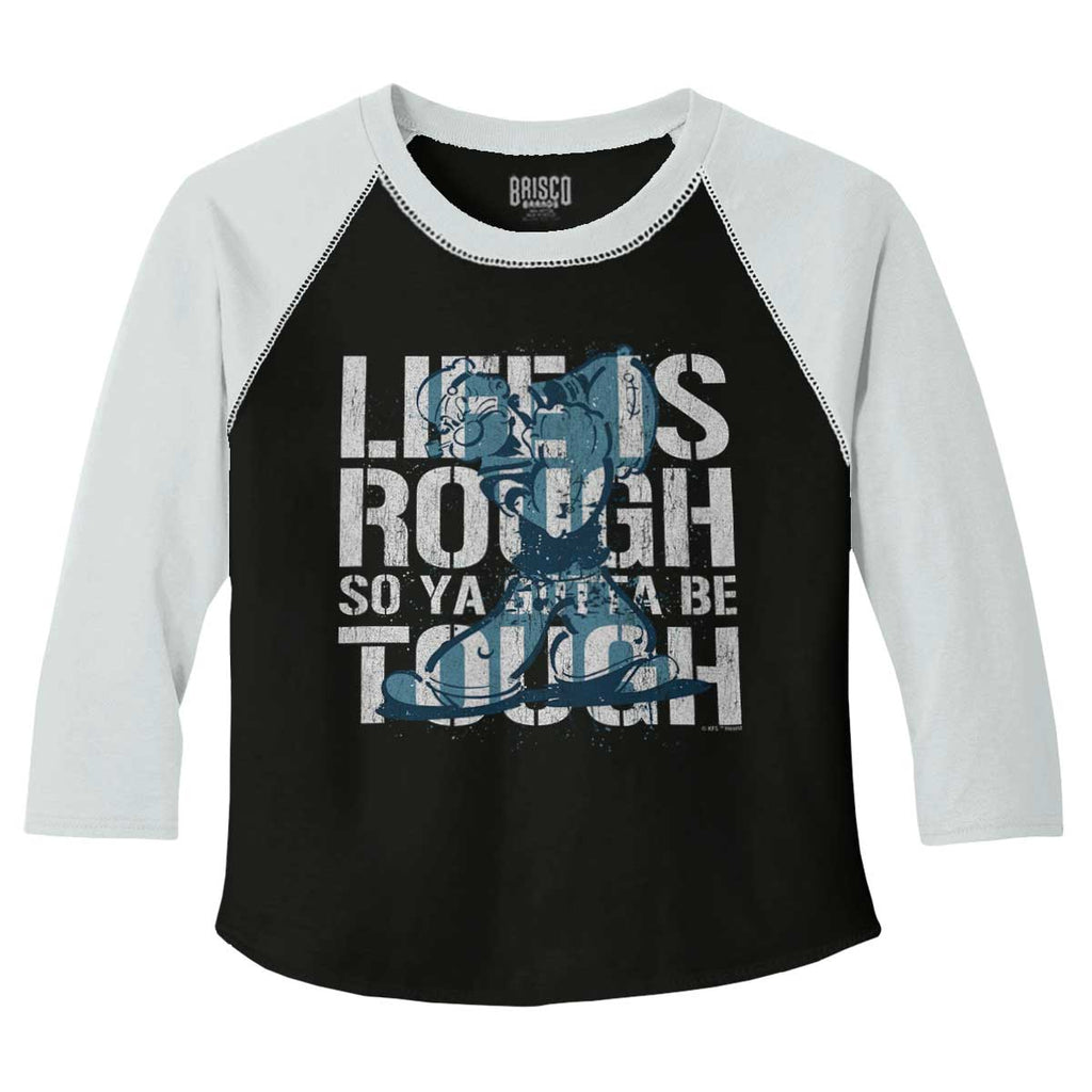 Life Is Rough Toddler Baseball-Direct To Garment Print-Brisco Baby