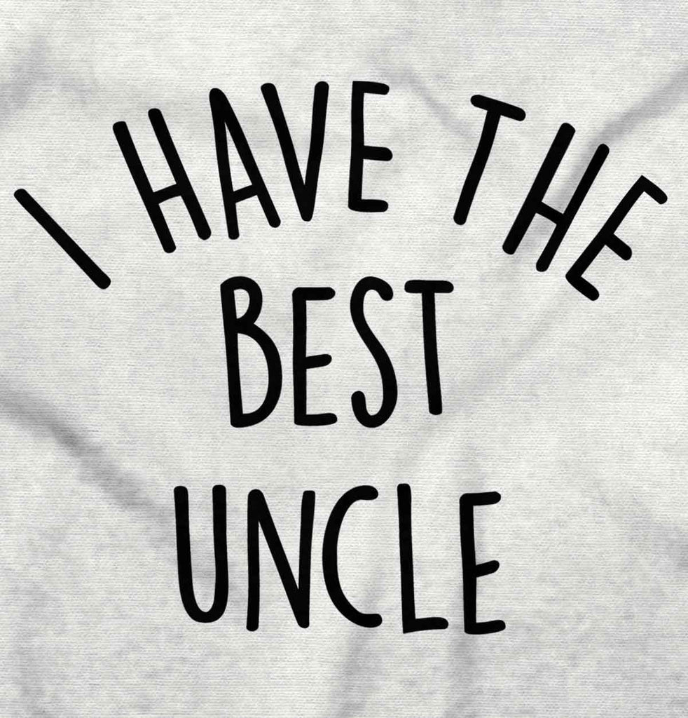 Best Uncle Infant Toddler T Shirt-Direct To Garment Print-Brisco Baby