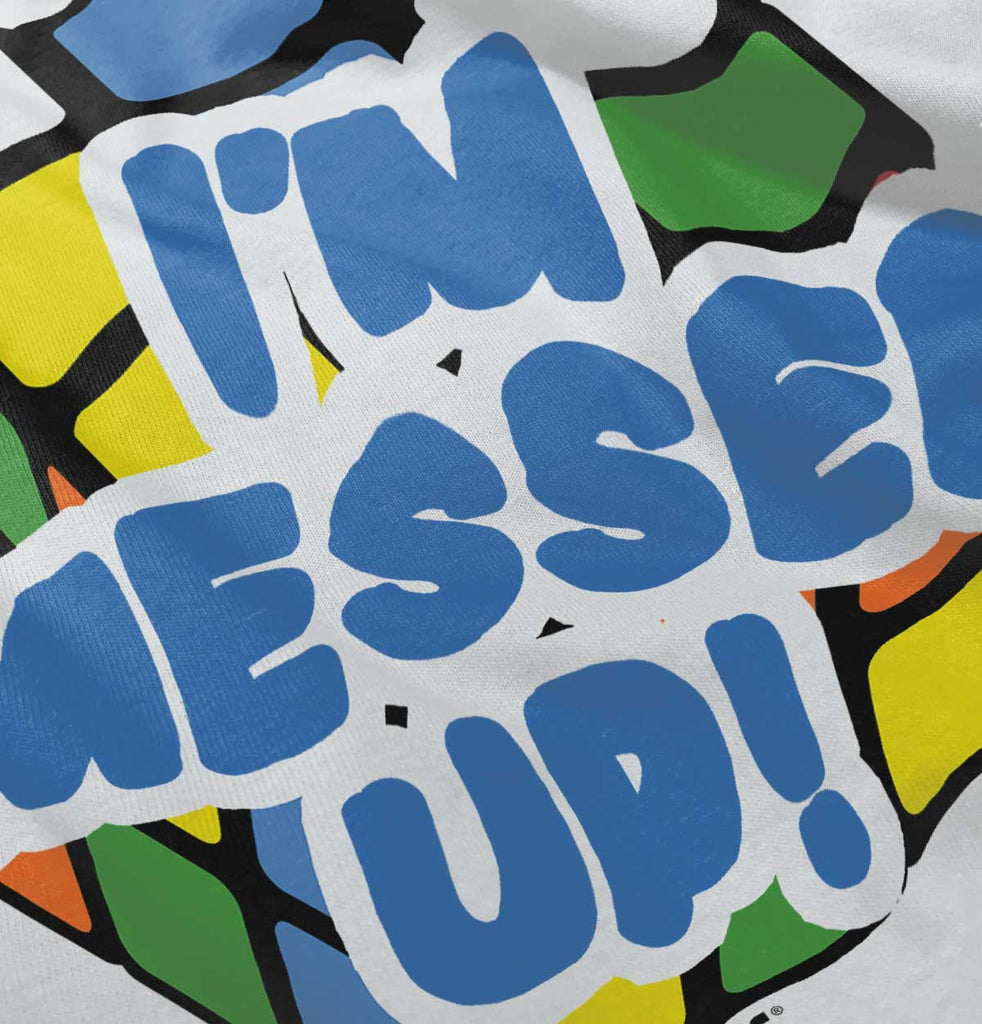 Messed Up Infant Toddler T Shirt-Direct To Garment Print-Brisco Baby