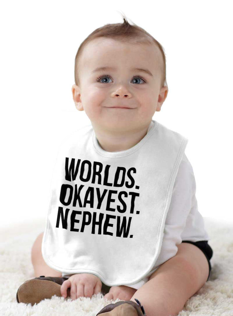 Worlds Okayest Nephew Infant Baby Bib-Direct To Garment Print-Brisco Baby