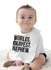 Worlds Okayest Nephew Infant Baby Bib-Direct To Garment Print-Brisco Baby